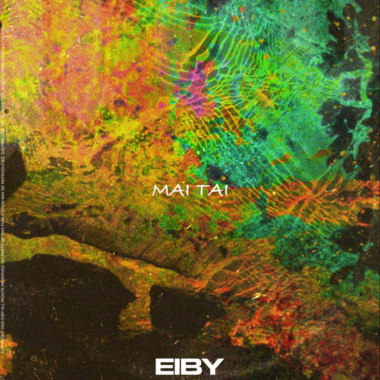 Eiby - MAI TAI (Sample Pack) + STEMS